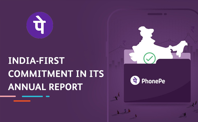 PhonePe underscores India-first commitment in its annual report